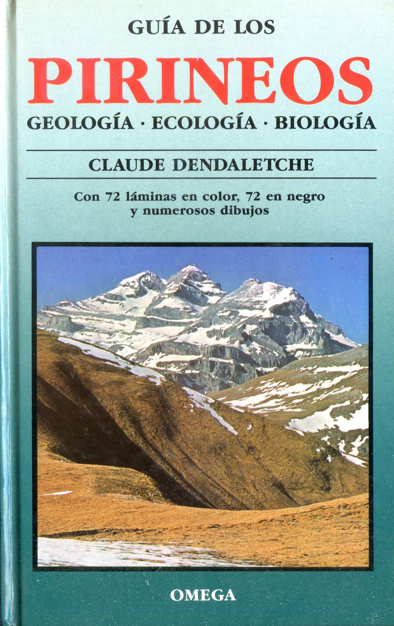 Guía de los Pirineos : Elementos de geología, ecología y biología - Portada